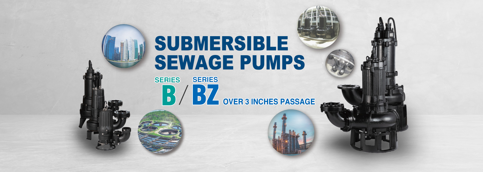 Submersible Sewage Pumps B-series / BZ-series
